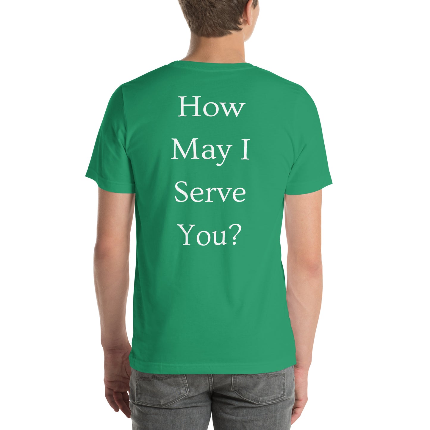 How May I Serve You? Christ-Centered Men's T-shirt